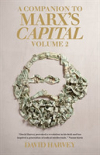 Ｄ．ハーヴェイ著／マルクス『資本論』第２巻入門<br>A Companion to Marx's Capital 〈2〉