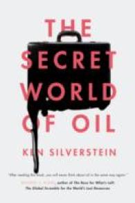 現代石油産業の内幕<br>The Secret World of Oil （1ST）