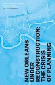 New Orleans under Reconstruction : The Crisis of Planning