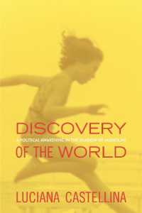 Discovery of the World : A Political Awakening in the Shadow of Mussolini