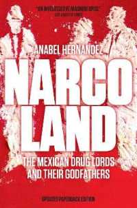 Narcoland : The Mexican Drug Lords and Their Godfathers