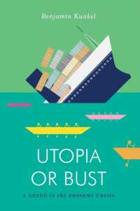 Utopia or Bust : A Guide to the Present Crisis (Jacobin)