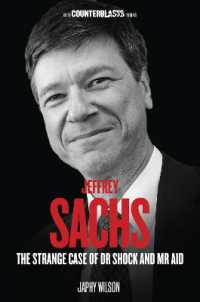 Jeffrey Sachs : The Strange Case of Dr. Shock and Mr. Aid (Counterblasts)