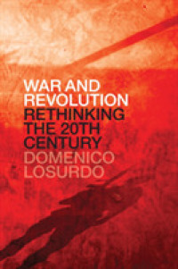 戦争と革命の２０世紀：現代史再考（英訳）<br>War and Revolution : Rethinking the Twentieth Century