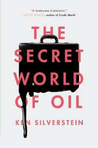 現代石油産業の内幕<br>The Secret World of Oil