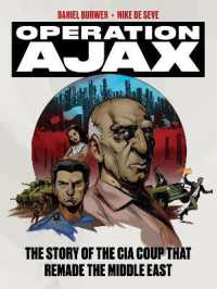 Operation Ajax : The Story of the CIA Coup that Remade the Middle East
