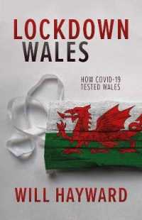 Lockdown Wales : How Covid-19 Tested Wales