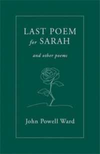 Last Poem for Sarah : And Other Poems