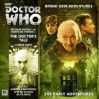 Doctor's Tale (Doctor Who - the Early Adventures) -- CD-Audio