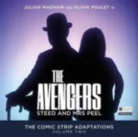 The Avengers - Steed & Mrs Peel : The Comic Strip Adaptations
