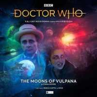 Doctor Who - the Monthly Adventures #251 the Moons of Vulpana (Doctor Who Main Range)