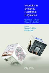 選択体系機能言語学における異種混淆性<br>Hybridity in Systemic Functional Linguistics : Grammar, Text and Discursive Context