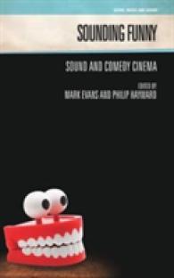 Sounding Funny : Sound and Comedy Cinema (Genre, Music & Sound)