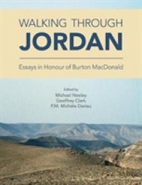 Walking through Jordan : Essays in Honor of Burton MacDonald