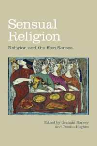 Sensual Religion : Religion and the Five Senses (Religion and the Senses)