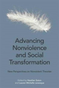 Advancing Nonviolence and Social Transformation : New Perspectives on Nonviolent Theories