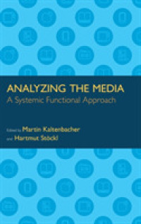 Analyzing the Media : A Systemic Functional Approach