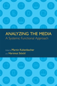 Analyzing the Media : A Systemic Functional Approach