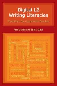 Digital L2 Writing Literacies : Directions for Classroom Practice (Frameworks for Writing)