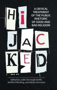 Hijacked : A Critical Treatment of the Public Rhetoric of Good and Bad Religion (Naasr Working Papers)