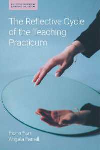 The Reflective Cycle of the Teaching Practicum (Reflective Practice in Language Education)