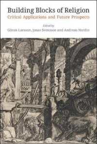 Building Blocks of Religion : Critical Applications and Future Prospects