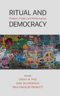 Ritual and Democracy : Protests, Publics and Performances
