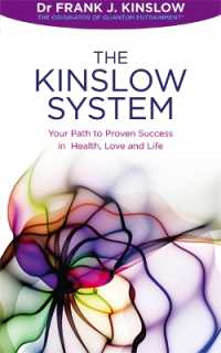 The Kinslow System : Your Path to Proven Success in Health, Love and Life