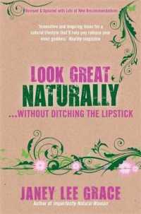 Look Great Naturally... without Ditching the Lipstick