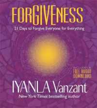Forgiveness : 21 Days to Forgive Everyone for Everything -- Paperback / softback