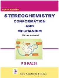 STEREOCHEMISTRY CONFORMATION AND MECHANISM