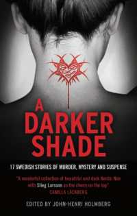 Darker Shade : 17 Swedish stories of murder, mystery and suspense including a short story by St -- Paperback / softback