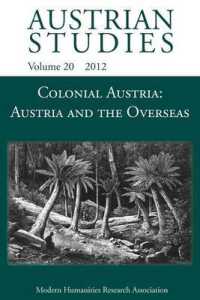Colonial Austria : Austria and the Overseas