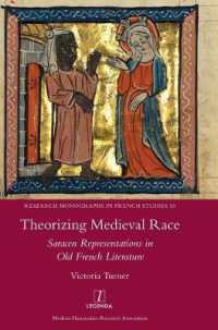 Theorizing Medieval Race : Saracen Representations in Old French Litera