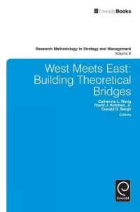 West Meets East : Building Theoretical Bridges (Research Methodology in Strategy and Management)