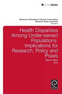 Health Disparities among Under-served Populations : Implications for Research, Policy and Praxis (Advances in Education in Diverse Communities: Research, Policy and Praxis)