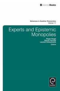 Experts and Epistemic Monopolies (Advances in Austrian Economics)