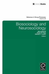 生物社会学・神経社会学<br>Biosociology and Neurosociology (Advances in Group Processes)
