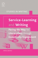 Service-Learning and Writing : Paving the Way for Literacy(ies) through Community Engagement (Studies in Writing)