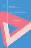 言語とディスコースにおける主体性<br>Subjectivity in Language and in Discourse (Studies in Pragmatics)