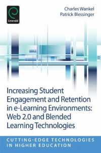 Increasing Student Engagement and Retention in E-Learning Environments : Web 2.0 and Blended Learning Technologies (Increasing Student Engagement and Retention)