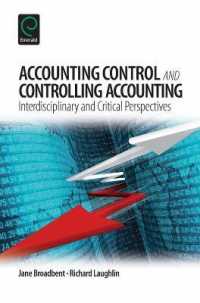 会計による管理と会計への管理：学際的・批判的考察<br>Accounting Control and Controlling Accounting : Interdisciplinary and Critical Perspectives