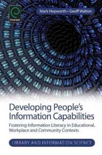 Developing People's Information Capabilities : Fostering Information Literacy in Educational, Workplace and Community Contexts (Library and Information Science)