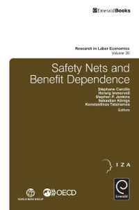 セーフティ・ネットと給付依存<br>Safety Nets and Benefit Dependence (Research in Labor Economics)