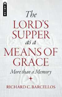 The Lord's Supper as a Means of Grace : More than a Memory （Revised）