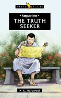 Augustine: the Truth Seeker (Trail Blazers)