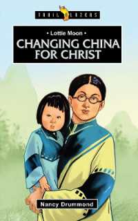 Lottie Moon: Changing China for Christ (Trail Blazers)