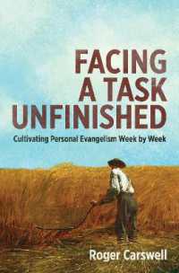Facing a Task Unfinished : Cultivating personal evangelism week by week （Revised）