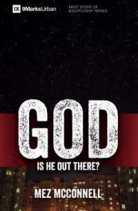 God - Is He Out There? (9 Marks Urban: First Steps of Discipleship)