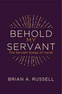 Behold My Servant : The Servant Songs of Isaiah